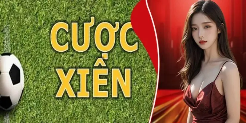 Một số loại cược xiên phổ biến trong bóng đá
